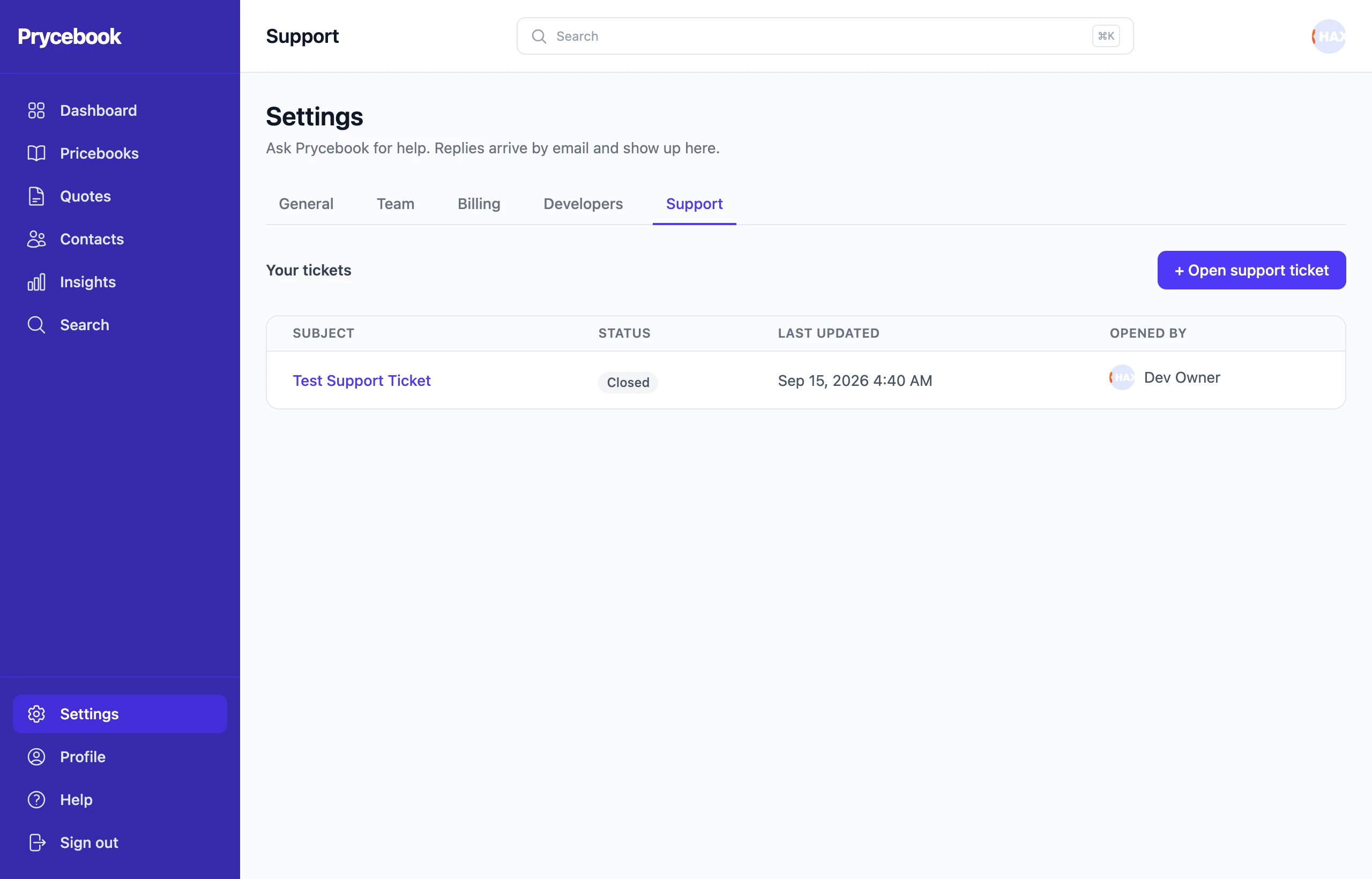 Settings → Support, listing your organization's tickets